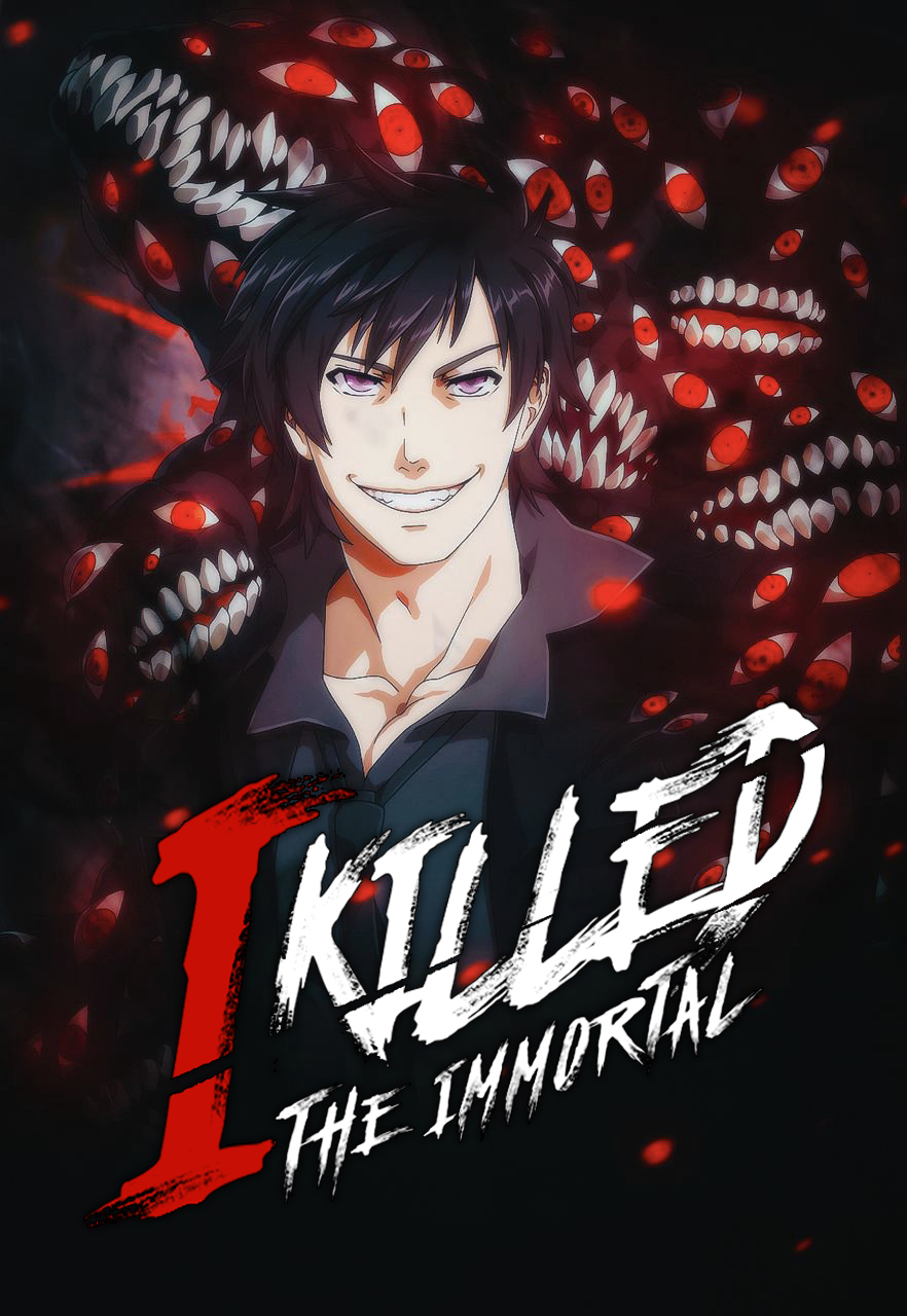 I Killed The Immortal -Novel